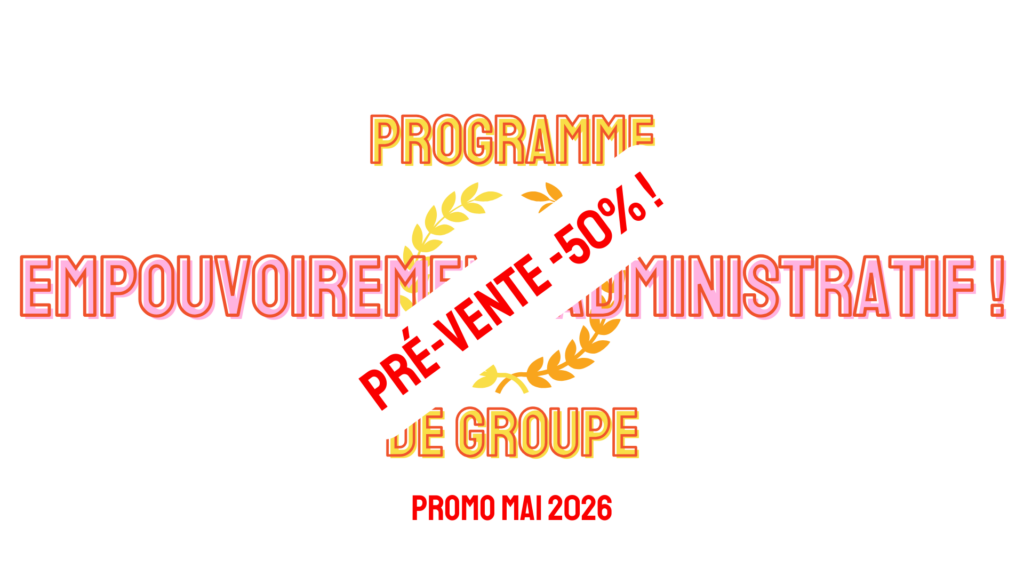 Visuel programme Empouvoirement administratif en prévente à -50% jusqu'au 23 avril 2026